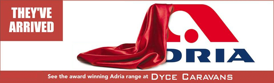 See NEW Adria Caravans at Dyce Caravans